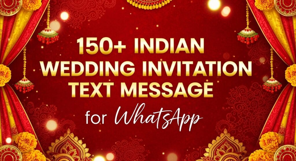 150+ Indian Wedding Invitation Text Message for WhatsApp